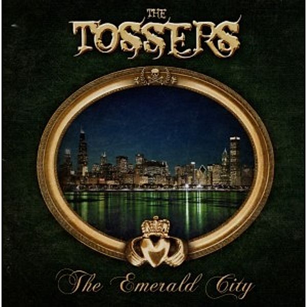 The Emerald City, The Tossers