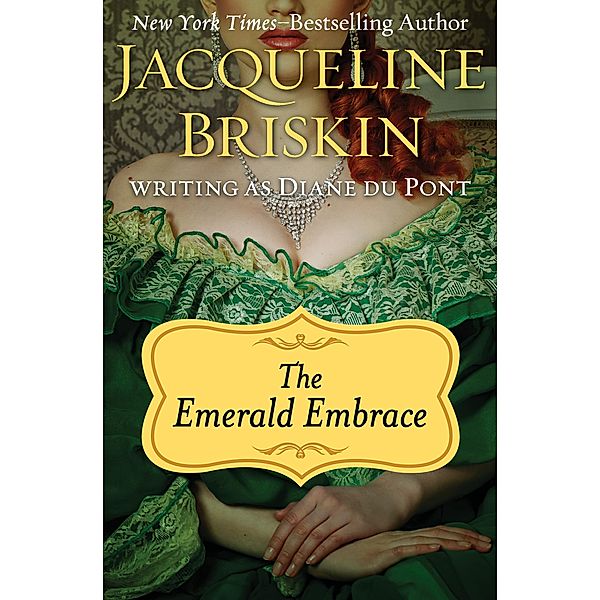 The Emerald Embrace, Jacqueline Briskin