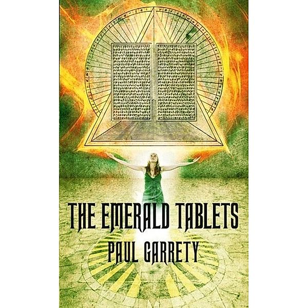 The Emerald Tablets / The Helix Prophecy Bd.02, Paul Garrety