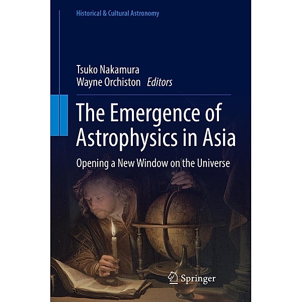 The Emergence of Astrophysics in Asia / Historical & Cultural Astronomy