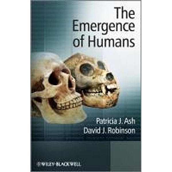 The Emergence of Humans, Patricia Ash, David J. Robinson