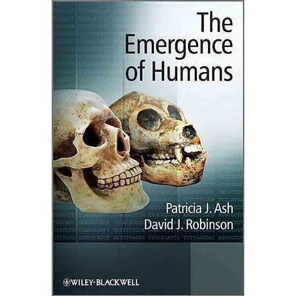 The Emergence of Humans, Patricia Ash, David J. Robinson
