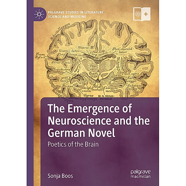 The Emergence of Neuroscience and the German Novel, Sonja Boos