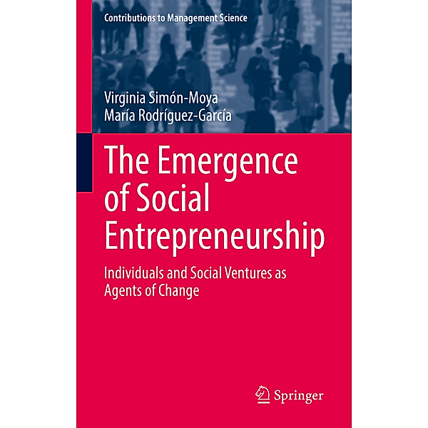 The Emergence of Social Entrepreneurship, Virginia Simón-Moya, María Rodríguez-García