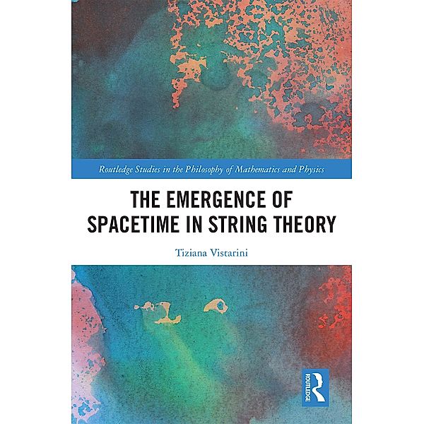 The Emergence of Spacetime in String Theory, Tiziana Vistarini