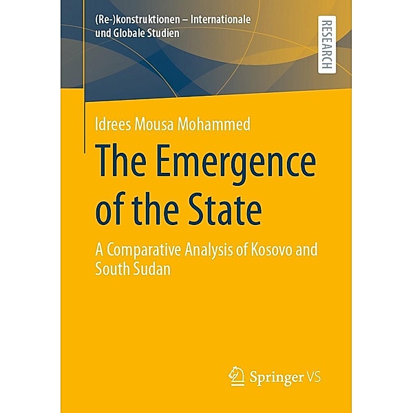 The Emergence of the State / (Re-)konstruktionen - Internationale und Globale Studien, Idrees Mousa Mohammed