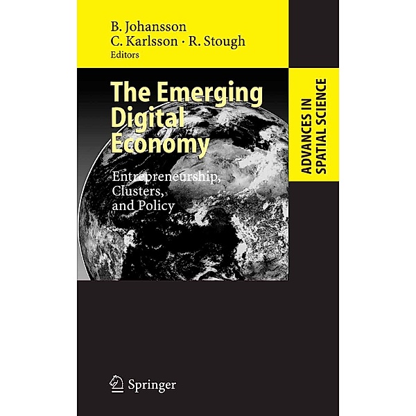 The Emerging Digital Economy / Advances in Spatial Science