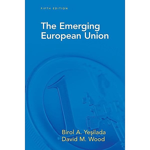 The Emerging European Union, Birol Yesilada, David Wood
