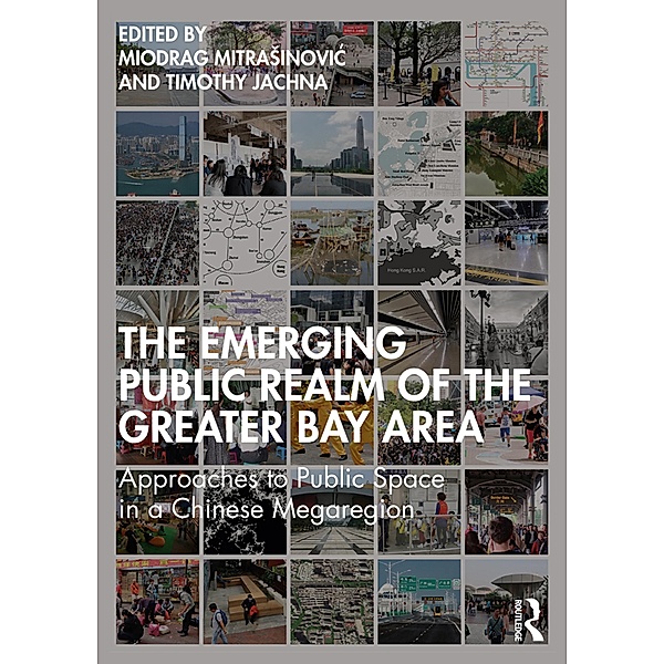 The Emerging Public Realm of the Greater Bay Area