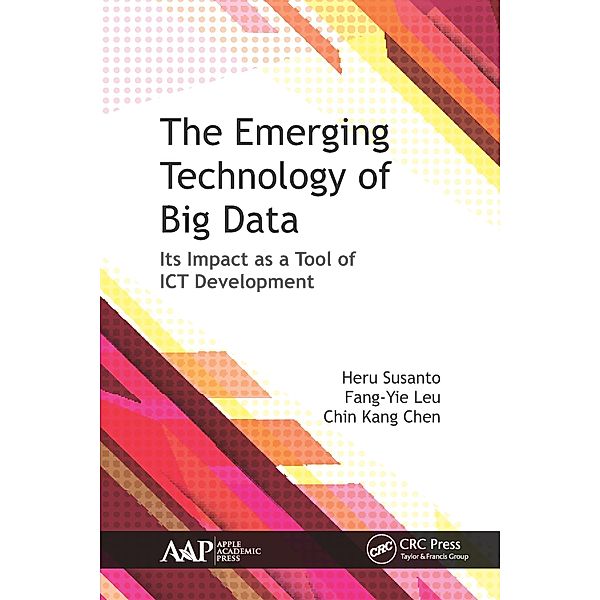 The Emerging Technology of Big Data, Heru Susanto, Fang-Yie Leu, Chin Kang Chen