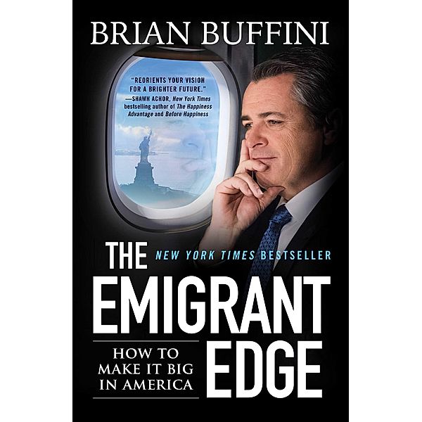 The Emigrant Edge, Brian Buffini