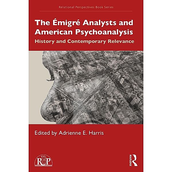The Émigré Analysts and American Psychoanalysis