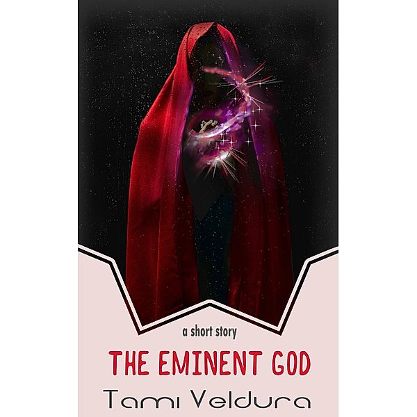 The Eminent God, Tami Veldura