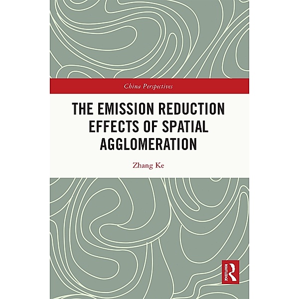 The Emission Reduction Effects of Spatial Agglomeration, Zhang Ke