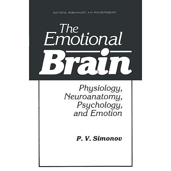 The Emotional Brain / Emotions, Personality, and Psychotherapy, P. V. Simonov