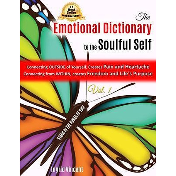 The Emotional Dictionary to the Soulful Self, Ingrid Vincent