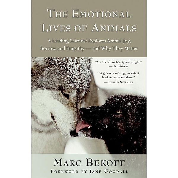 The Emotional Lives of Animals, Marc Bekoff