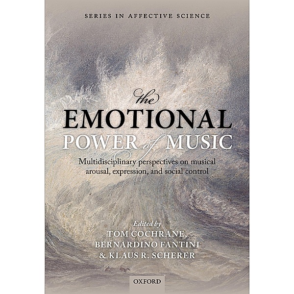 The Emotional Power of Music / Series in Affective Science