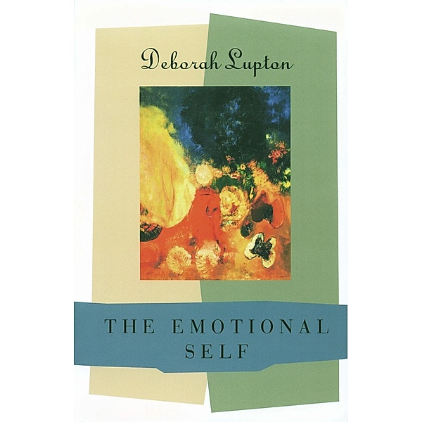 The Emotional Self, Deborah Lupton