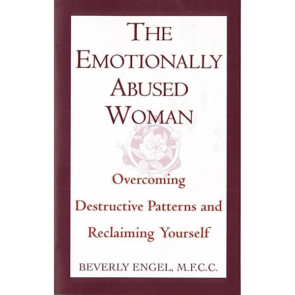 The Emotionally Abused Woman, Beverly Engel
