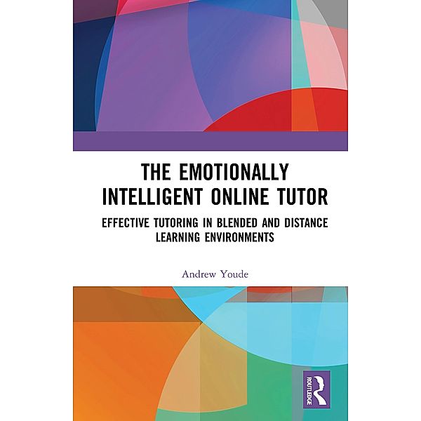 The Emotionally Intelligent Online Tutor, Andrew Youde