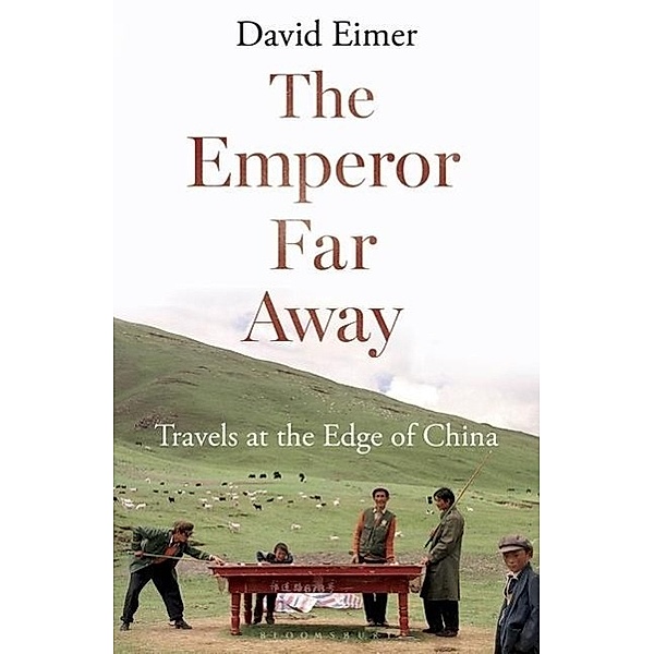 The Emperor Far Away, David Eimer