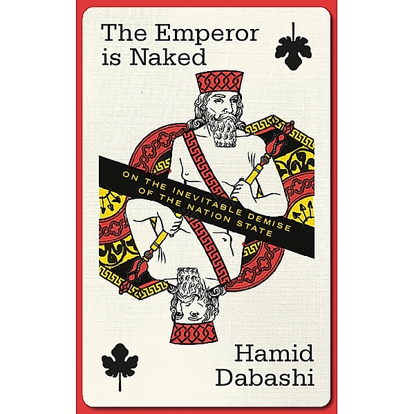 The Emperor is Naked, Hamid Dabashi