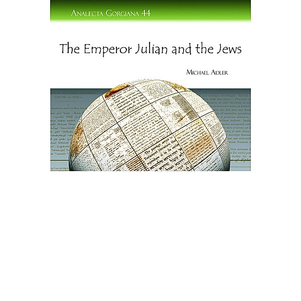 The Emperor Julian and the Jews, Michael Adler