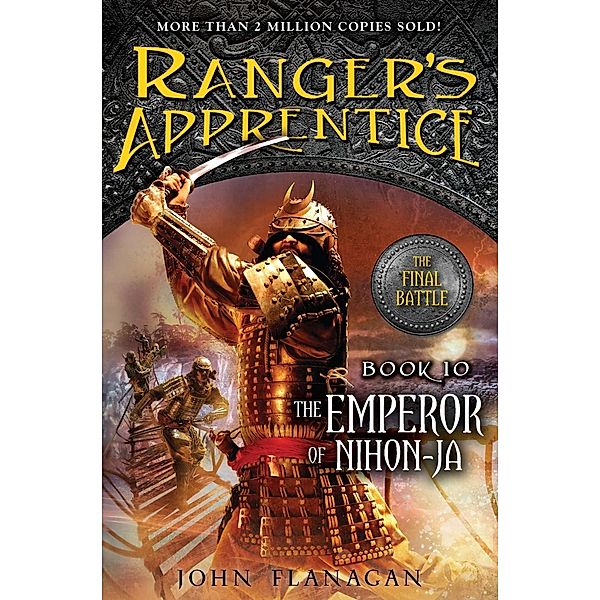 The Emperor of Nihon-Ja / Ranger's Apprentice Bd.10, John Flanagan