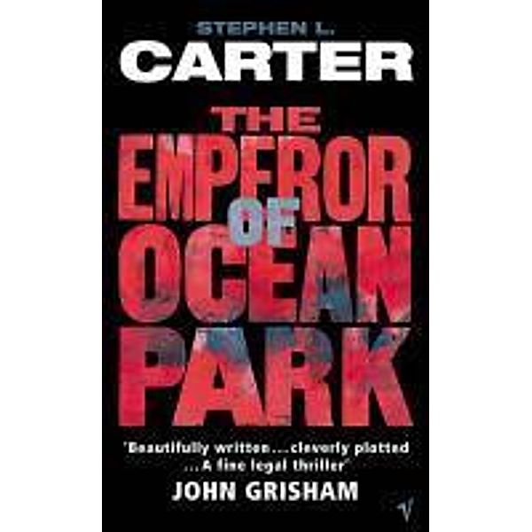 The Emperor Of Ocean Park, Stephen L Carter