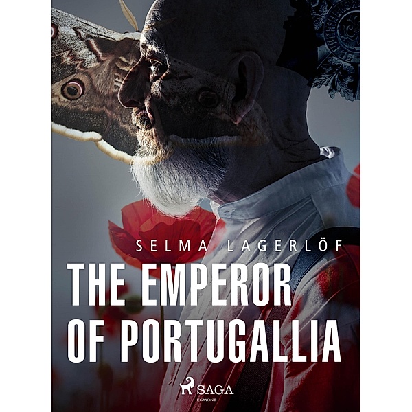 The Emperor of Portugallia / World Classics, Selma Lagerlöf