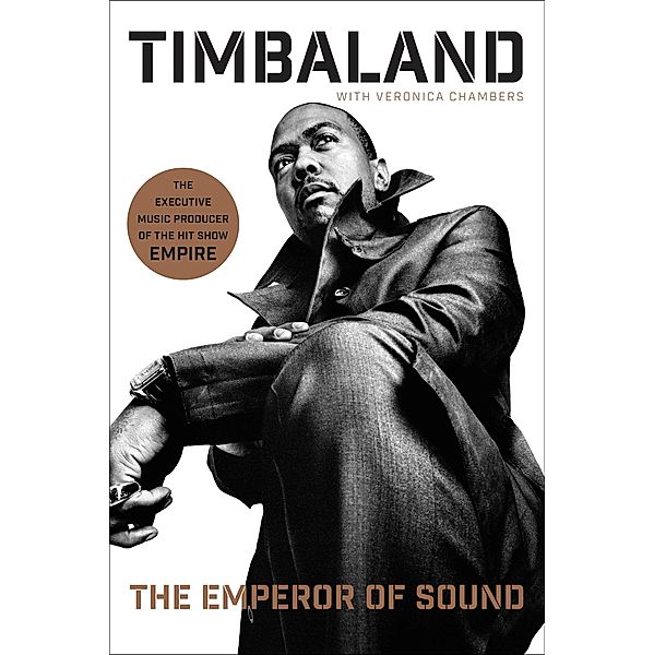 The Emperor of Sound, Timbaland, Veronica Chambers