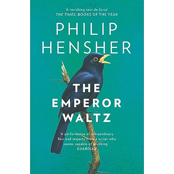 The Emperor Waltz, Philip Hensher