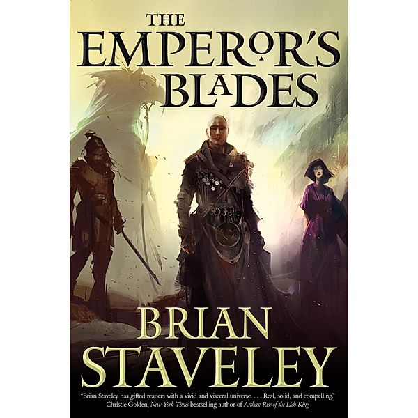 The Emperor's Blades / Chronicle of the Unhewn Throne Bd.1, Brian Staveley