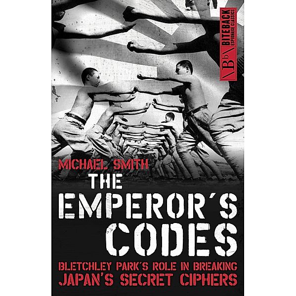 The Emperor's Codes, Michael Smith