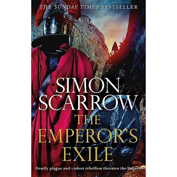 The Emperor's Exile (Eagles of the Empire 19), Simon Scarrow