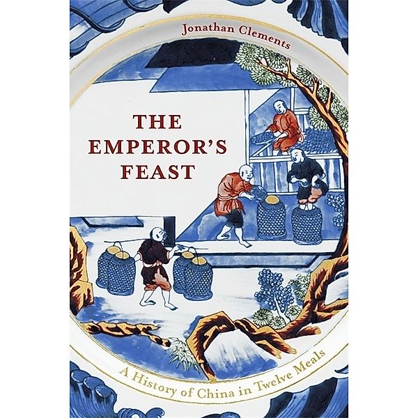 The Emperor's Feast, Jonathan Clements