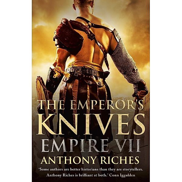 The Emperor's Knives: Empire VII / Empire series Bd.7, Anthony Riches