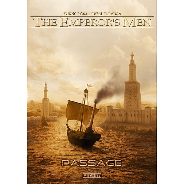 The Emperor's Men 3: Passage, Dirk van den Boom