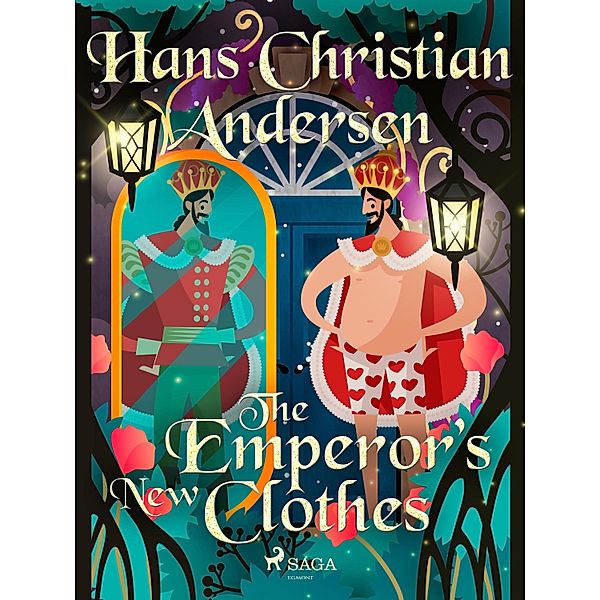 The Emperor's New Clothes / Hans Christian Andersen's Stories, H. C. Andersen