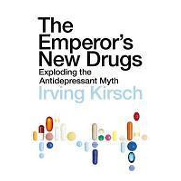 The Emperor's New Drugs, Irving Kirsch