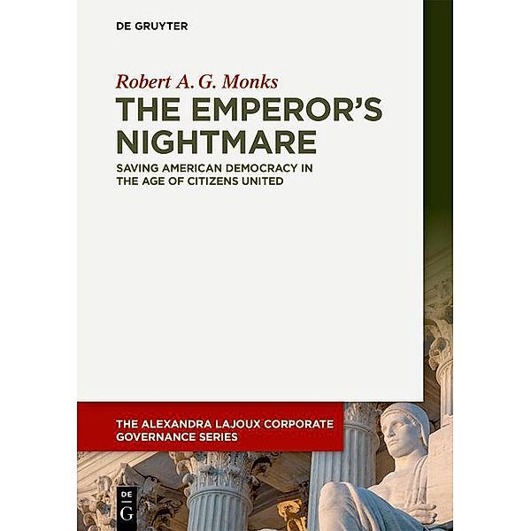 The Emperor's Nightmare / The Alexandra Lajoux Corporate Governance Series, Robert A. G. Monks