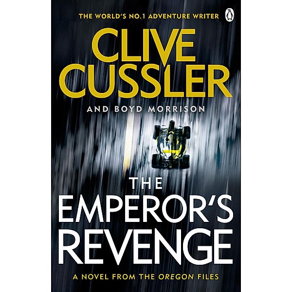 The Emperor's Revenge / The Oregon Files Bd.11, Clive Cussler, Boyd Morrison