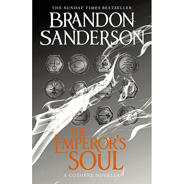 The Emperor's Soul, Brandon Sanderson