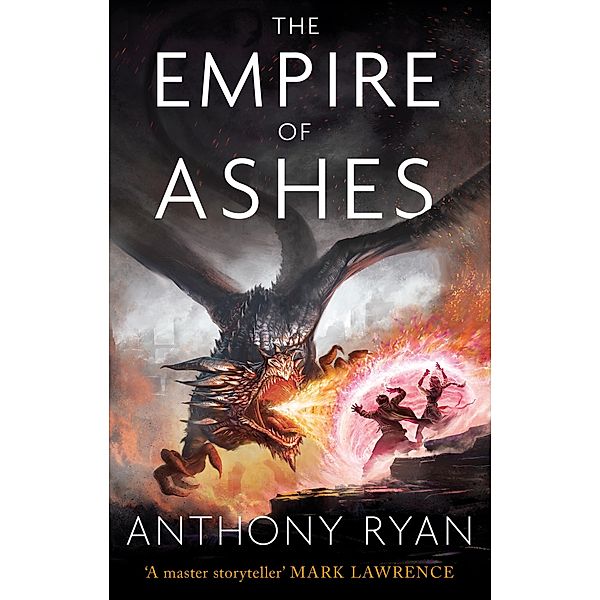 The Empire of Ashes / The Draconis Memoria Bd.3, Anthony Ryan