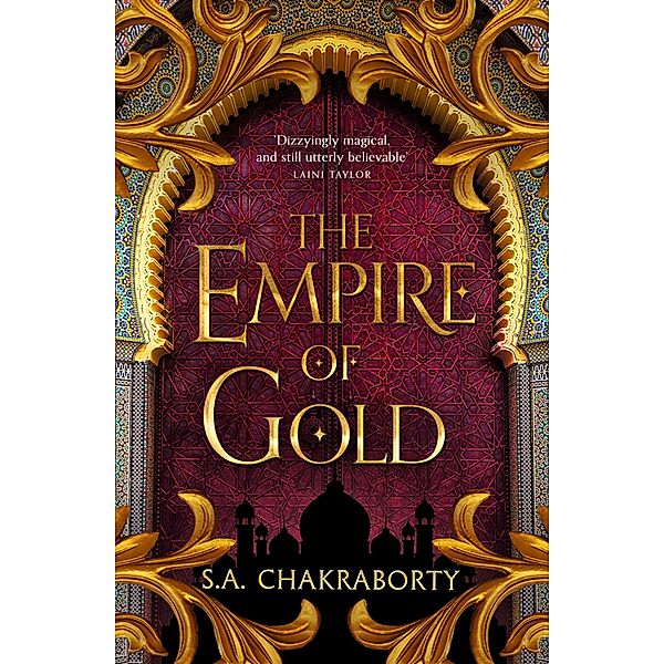 The Empire of Gold / The Daevabad Trilogy Bd.3, Shannon Chakraborty