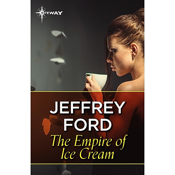 The Empire of Ice Cream, Jeffrey Ford