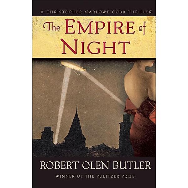 The Empire of Night / The Christopher Marlowe Cobb Thrillers, Robert Olen Butler