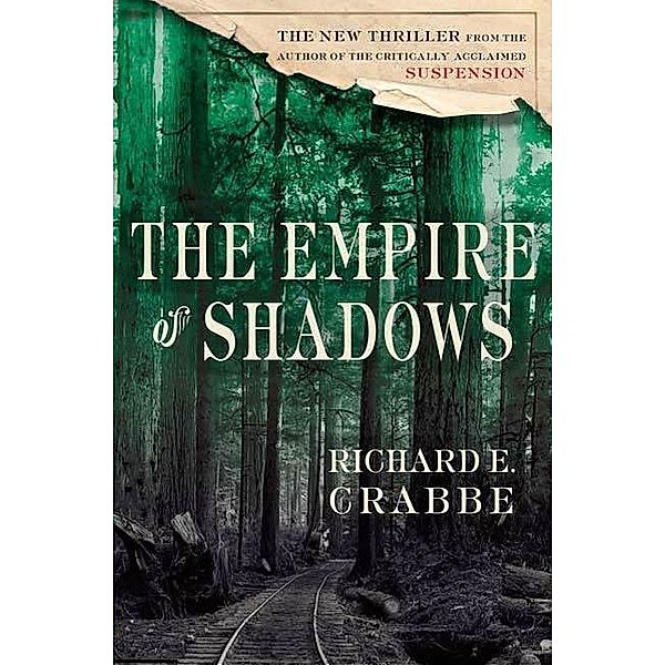 The Empire of Shadows / Tom Braddock Series Bd.2, Richard E. Crabbe