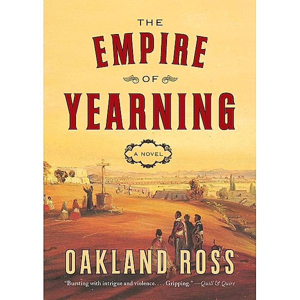 The Empire Of Yearning, Oakland Ross